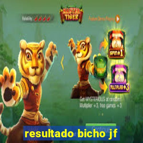 resultado bicho jf